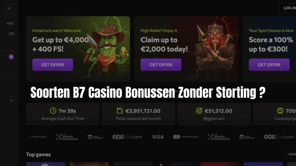 Soorten B7 Casino Bonussen Zonder Storting ?